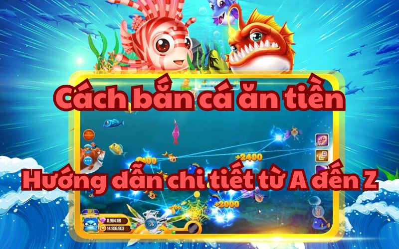 Giới thiệu về game bắn cá ăn tiền