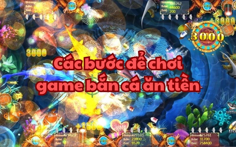 Hướng dẫn chơi game bắn cá ăn tiền