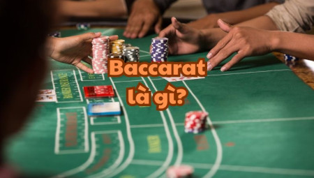 Cách chơi baccarat dễ thắng: Tất tần tật những điều cần biết