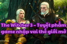 Tải The Witcher 3 Crack Việt Hóa - Link Duy Nhất 100% Thành Công!